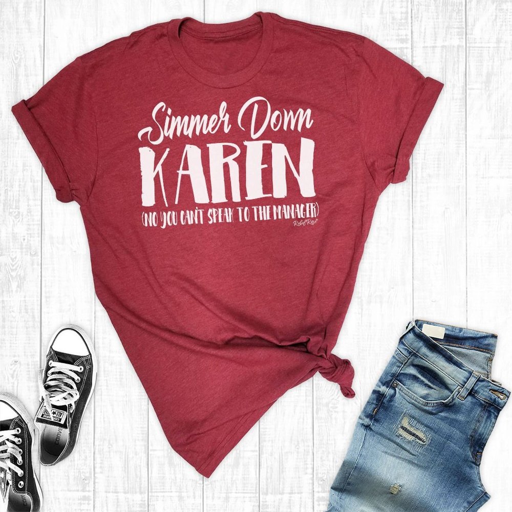 Next Level Apparel Simmer Down Karen (Cardinal) TShirt